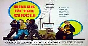 Break in the Circle (1955) ★