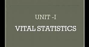 Vital Statistics- Meaning, Definition, Methods and Uses