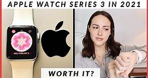 Apple Watch Series 3 Review 2021