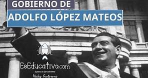 Gobierno de Adolfo López Mateos