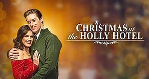 Christmas At The Holly Hotel (2022) Full Movie | Christmas Rom-Com | Jesi Jensen | Joe Kurak