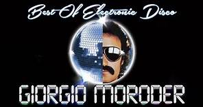 Giorgio Moroder The Best Of Electronic Disco