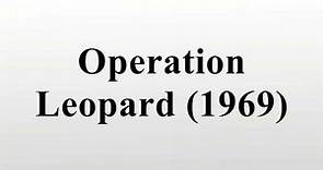 Operation Leopard (1969)