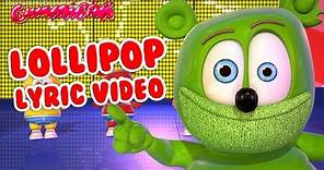 LOLLIPOP LYRIC VIDEO Gummy Bear Song Gummibär Osito Gominola