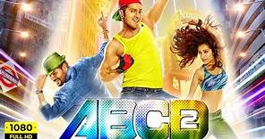 ABCD 2 Full Movie | Varun Dhawan, Shraddha Kapoor, Prabhu Deva | Remo D'Souza | HD Facts & Review