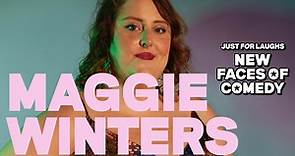 Maggie Winters | New Faces Of Comedy