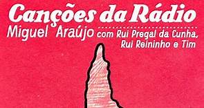 Miguel Araújo - Canções da Rádio (com Tim, Rui Reininho e Rui Pregal da Cunha) [VISUALIZER]