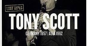 Tony Scott - Germany 1957 | Asia 1962