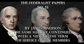 The Federalist Papers No. 53