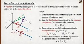 Engineering Mechanics: Statics Theory | Force Reduction (Wrench)