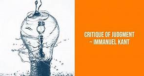 Critique of Judgment ( Immanuel Kant) Summary & Analysis