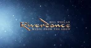 Episode 1: Bill Whelan’s Riverdance 25th Anniversary: Music From the Show