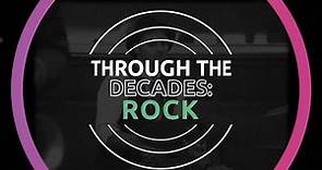 Rock Through The Ages: A History Of Rock Music