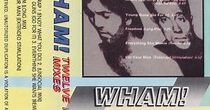 Wham! - The 12" Mixes
