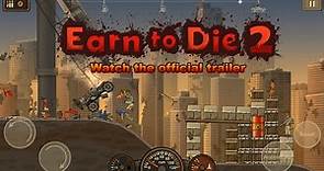 Earn to Die 2 - Official Trailer