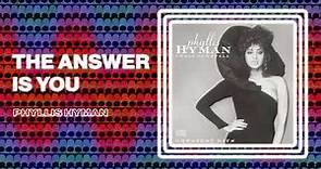 Phyllis Hyman - The Answer Is You (Official Audio)