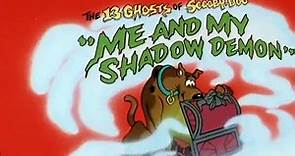 The 13 Ghosts of Scooby-Doo The 13 Ghosts of Scooby-Doo E003 – Me and My Shadow Demon