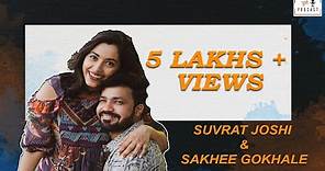 SUVRAT JOSHI & SAKHEE GOKHALE | PODCAST | Marriage | Love story| PART 1| 5 lakh views