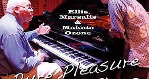 Ellis Marsalis & Makoto Ozone - Pure Pleasure For The Piano