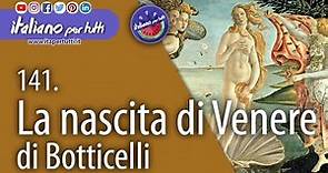 141. La nascita di Venere di Botticelli
