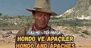 Hondo ve Apaçiler | (Hondo And Apaches) Türkçe Dublaj İzle | Kovboy Filmi | 1967 | Full Film İzle