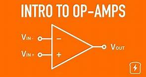 Intro to Op-Amps (Operational Amplifiers) | Basic Circuits