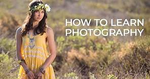 The Best Way to Learn Photography | Photography 101