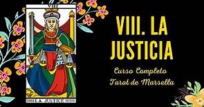 VIII LA JUSTICIA - CURSO COMPLETO TAROT DE MARSELLA