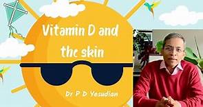 Vitamin D and the skin