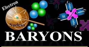 What are Baryons