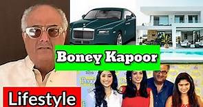 Boney Kapoor Biography 2023, Age, Family,Lifestyle,Wife | Boney Kapoor Height, Net worth