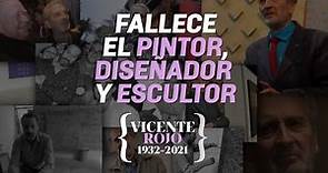Fallece el pintor, diseñador y escultor Vicente Rojo