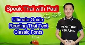 275-Ultimate Guide to Reading Thai Text: Classic Fonts