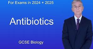 GCSE Biology Revision "Antibiotics"