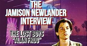 THE JAMISON NEWLANDER ("THE LOST BOYS") INTERVIEW
