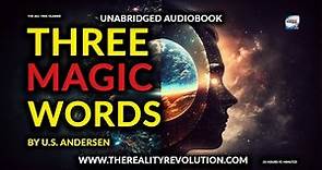 Three Magic Words By U.S. Andersen (Unabridged Audiobook)