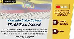 Momento Cívico: Día del Himno Nacional del Ecuador.