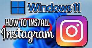 How To Get Instagram In Windows 11 - [Tutorial]