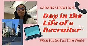 Day In My Life: What Does a Headhunter/ Recruiter Do? What I do as a Full Time Job!
