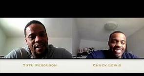 Your Journey with Chuck Lewis- Episode # 22 Tutu Ferguson