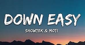 Showtek & MOTi - Down Easy (Lyrics) feat. Starley & Wyclef Jean
