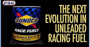 Sunoco EVO 10 | The Next Evolution in Unleaded Racing Fuel
