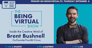 Inside the Creative Mind of Brent Bushnell