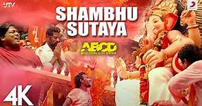 Shambhu Sutaya - Official Music Video | Anybody Can Dance (ABCD) | Ganesh Chaturthi Song | 4K Video
