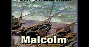 Malcolm by George MacDonald read by Devorah Allen Part 1/3 | Full Audio Book