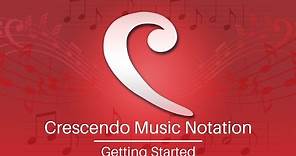 Crescendo Music Notation Tutorial | Getting Started
