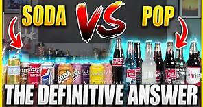 Soda vs Pop: The Definitive Answer