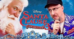 Santa Clause 3: The Escape Clause - Nostalgia Critic