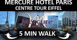 Mercure Hotel Paris Centre Tour Eiffel
