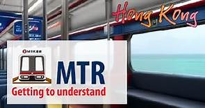 Ultimate Guide to Hong Kong MTR